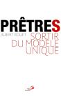 Prêtres Aujourd'Hui ; Pour Sortir Du Modèle Unique - Preview