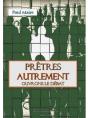 Prêtres Autrement, Ouvrons Le Débat - Preview