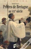 Prêtres De Bretagne Au Xix Siècle