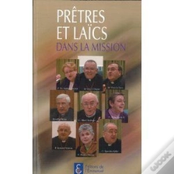 Capa do artigo Prêtres Et Laïcs Dans La Mission ; Actes Du Colloque 2009 De Rome