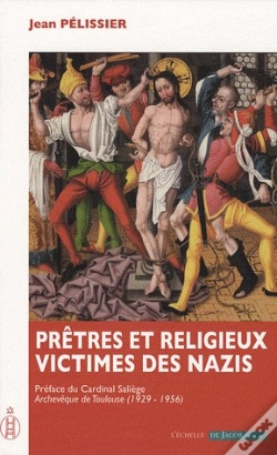 Capa do artigo Prêtres Et Religieux, Victimes Des Nazis