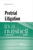 Pretrial Litigation In A Nutshell