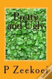Pretty And Ugly: The Collection