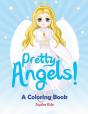 Pretty Angels! (A Coloring Book) - Preview