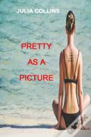 Pretty As A Picture