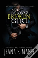 Pretty Broken Girl