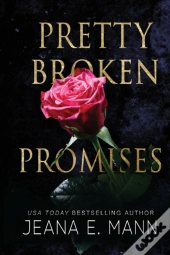Pretty Broken Promises
