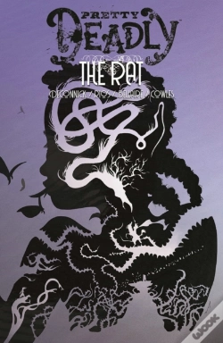 Capa do artigo Pretty Deadly Volume 3: The Rat
