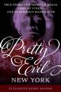 Pretty Evil New York - Preview