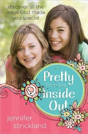 Pretty From The Inside Out - Preview