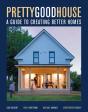 Pretty Good House - Preview