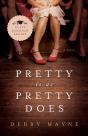 Pretty Is As Pretty Does - Preview