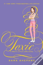 Capa do artigo Pretty Little Liars #15: Toxic