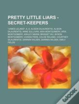 Pretty Little Liars - Secret-Keepers