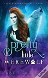 Pretty Little Werewolf