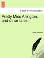 Capa do artigo Pretty Miss Allington, And Other Tales.