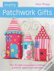 Pretty Patchwork Gifts