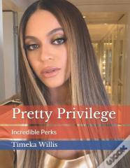 Pretty Privilege