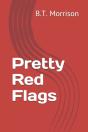 Pretty Red Flags - Preview