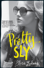 Pretty Sly - Preview