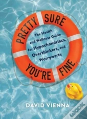 Pretty Sure You'Re Fine