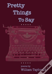 Pretty Things To Say