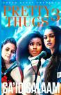 Pretty Thugs 3 - Preview