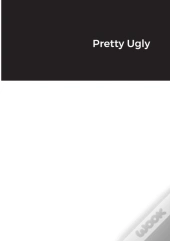 Pretty Ugly