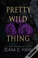 Pretty Wild Thing