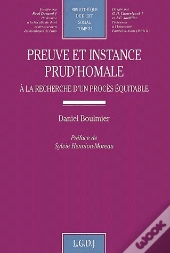 Preuve Et Instance Prud'Homale ; À La Recherche D'Un Procès Équitable