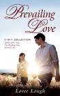 Prevailing Love (3-In-1 Collection) - Preview