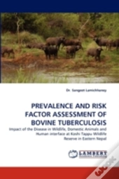 Prevalence And Risk Factor Assessment Of Bovine Tuberculosis
