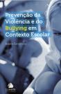 Prevenção da Violência e do Bullying em Contexto Escolar - Preview