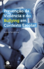Capa do artigo Prevenção da Violência e do Bullying em Contexto Escolar