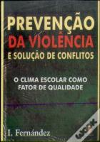 Prevenção da Violência e Solução de Conflitos