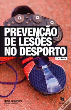 Capa do artigo Prevenção de Lesões no Desporto