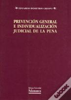 Prevención General E Individualización Judicial De La Pena
