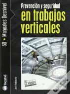Prevención Y Seguridad En Trabajos Verticales
