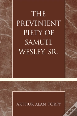 Capa do artigo Prevenient Piety Of Samuel Wesley, Sr.