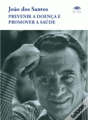 Capa do artigo Prevenir a Doença e Promover a Saúde