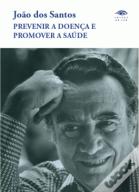 Prevenir a Doença e Promover a Saúde