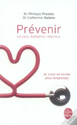 Capa do artigo Prévenir ; Cancers, Alzheimer, Infarctus Et Vivre En Forme Plus Longtemps