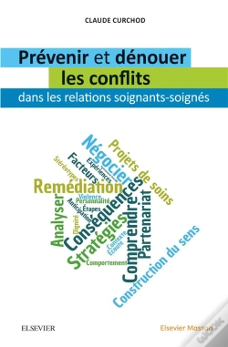 Capa do artigo Prévenir Et Dénouer Les Conflits Dans Les Relations Soignants-Soignés