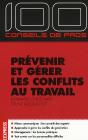 Prévenir Et Gérer Les Conflits Au Travail - Preview