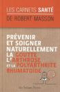 Prévenir Et Soigner Naturellement La Goutte, L'Arthrose Et La Polyarthrite Rhumatoïde - Preview