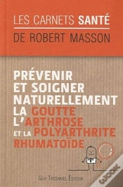 Capa do artigo Prévenir Et Soigner Naturellement La Goutte, L