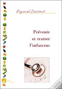 Capa do artigo Prévenir Et Traiter L'Infarctus