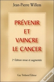 Capa do artigo Prevenir Et Vaincre La Cancer (2e Édition)