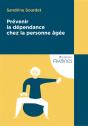 Prévenir La Dépendance Chez La Personne Âgée - Preview