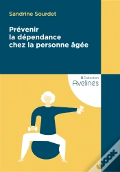 Capa do artigo Prévenir La Dépendance Chez La Personne Âgée